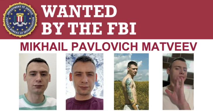 alt=FBI wanted: Mikail Pavlovitch Matveev, mastermind behind the ransomware empire, featured in 'Behind the Scenes' article.