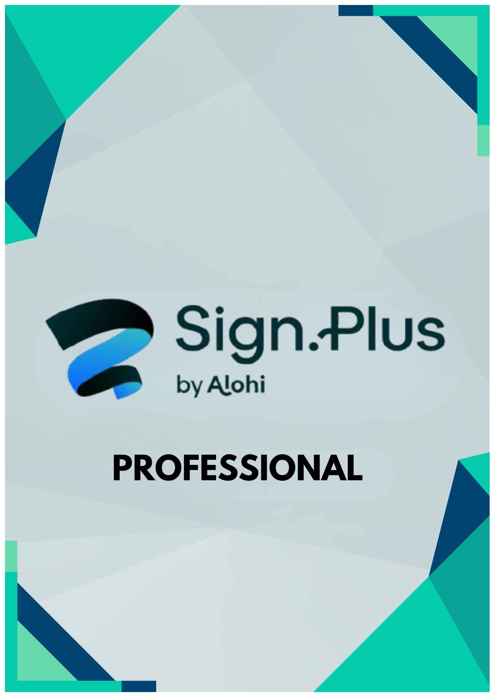 alt=Sign.Plus by Alohi logo with "PROFESSIONAL" text on a light geometric background with teal and navy blue accents.